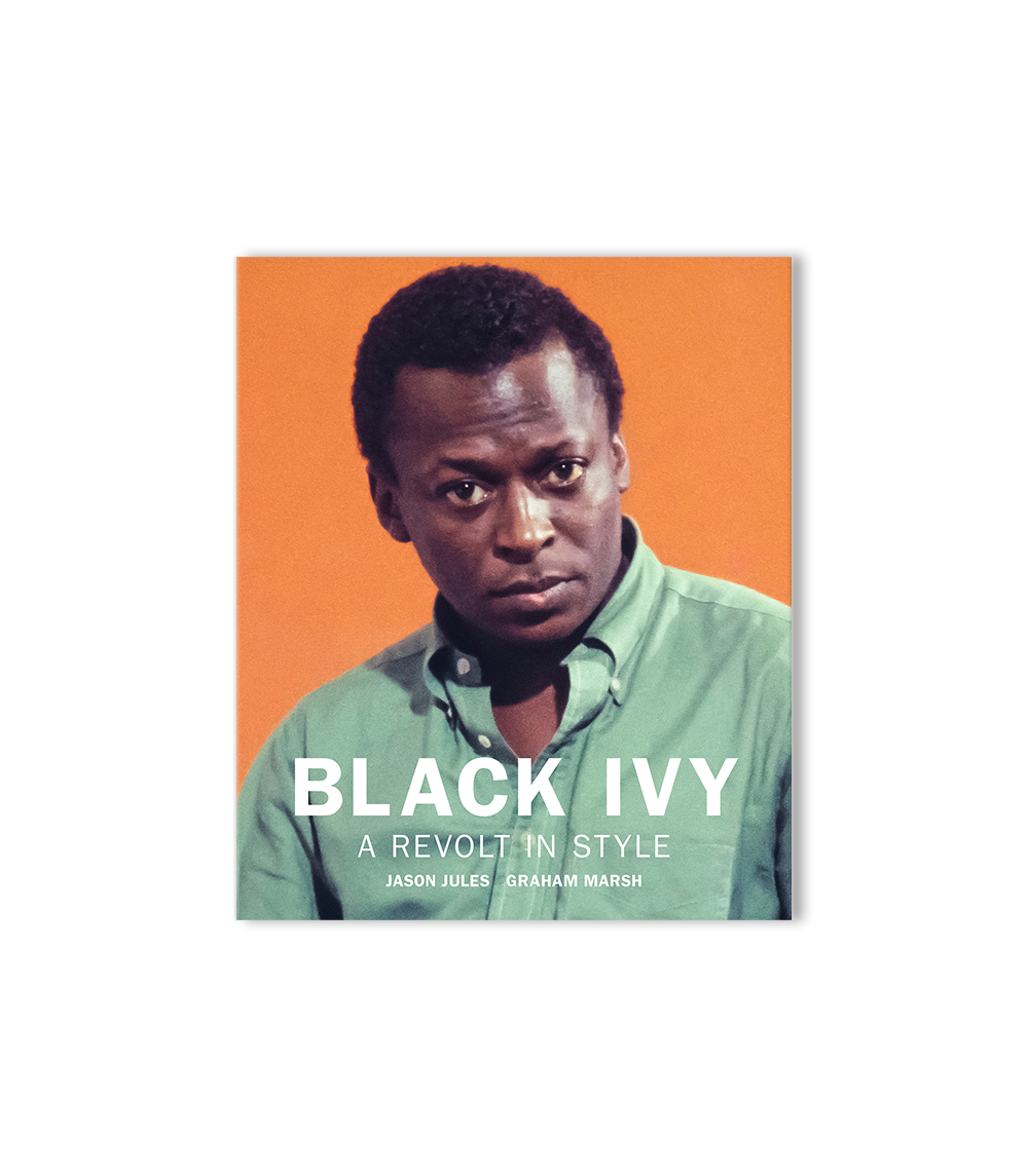 Black Ivy - A Revolt in Style