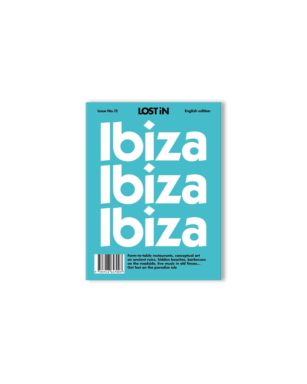Lost in Ibiza