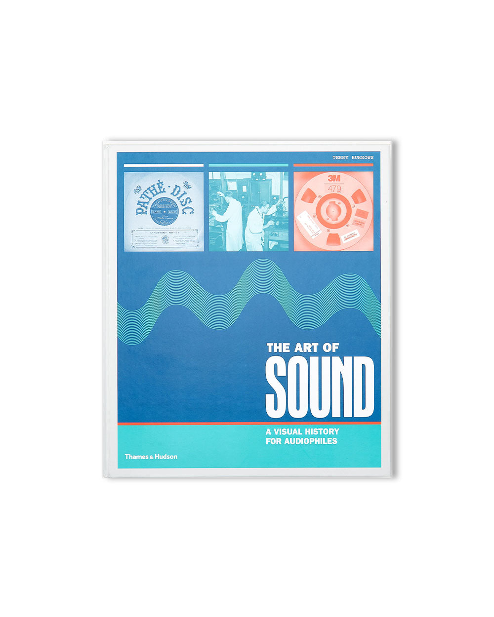 The Art of Sound - A Visual History for Audiophiles