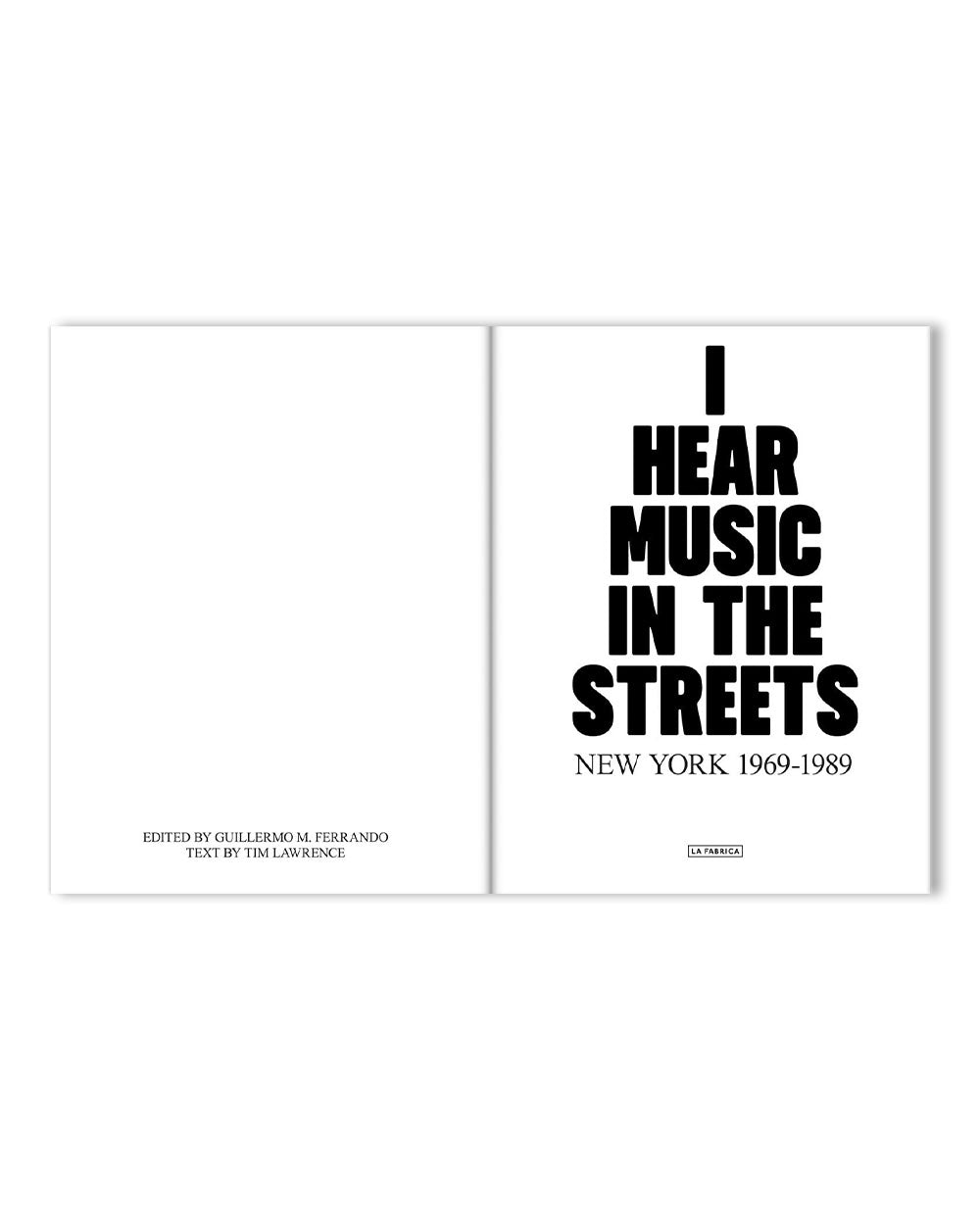 I Hear Music in the Streets - New York 1969–89