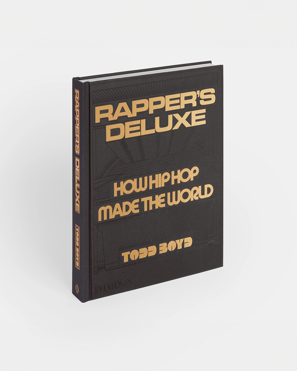 Rapper's Deluxe - How Hip Hop Made The World