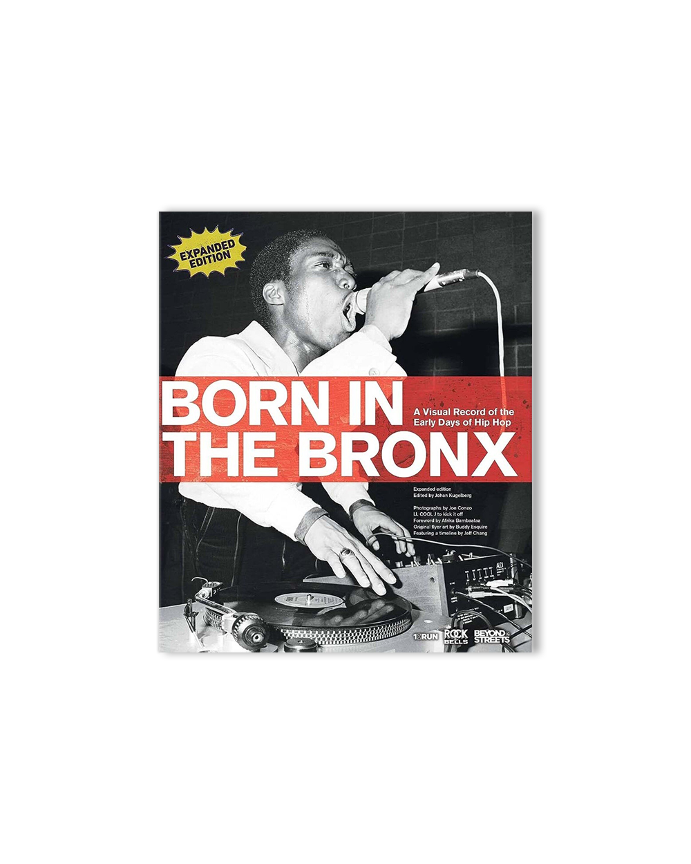 Born in the Bronx - A Visual Record of the Early Days of Hip Hop