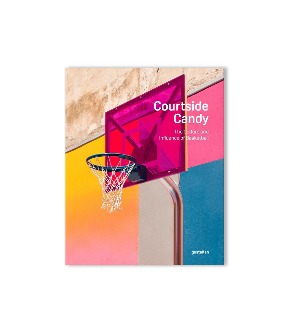 Courtside Candy - The Culture and Influence of Basketball