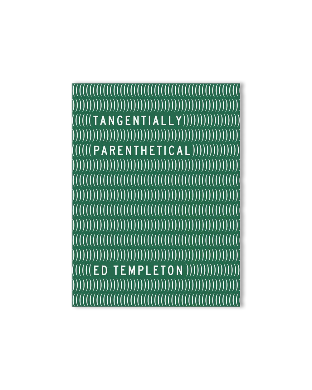 Ed Templeton - Tangentially Parenthetical