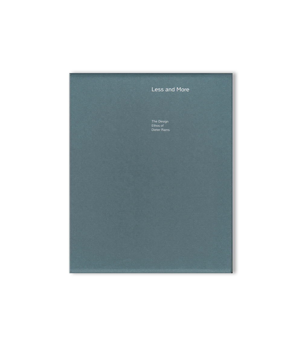 Less and More - The Design Ethos of Dieter Rams
