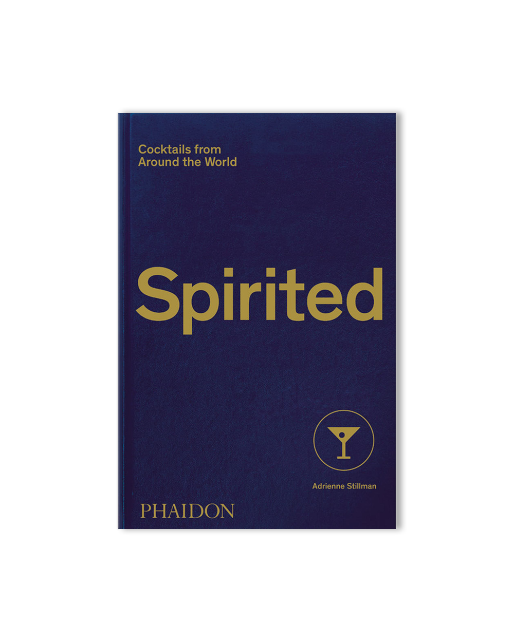 Spirited - Cocktails from around the World
